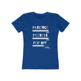 Patience Protest  Pop Off  | Women's The Boyfriend Tee