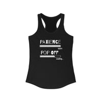 Patience Pop Off | Women's Ideal Racerback Tank