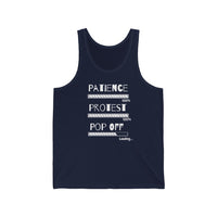 Patience Protest Pop Off | Unisex Jersey Tank