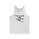 Thou Has No More Cheeks To Turn | Unisex Jersey Tank