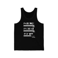 Patience Protest Pop Off | Unisex Jersey Tank