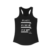 Prayer Protest Pop Off | Women's Ideal Racerback Tank