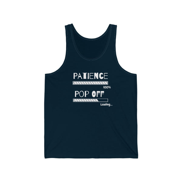 Patience Pop Off | Unisex Jersey Tank