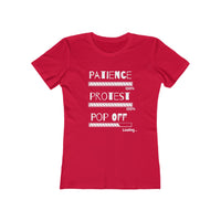 Patience Protest  Pop Off  | Women's The Boyfriend Tee