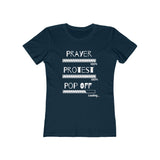 Prayer Protest Pop Off | Women's The Boyfriend Tee