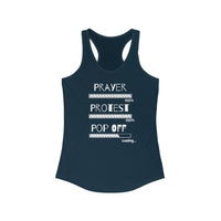 Prayer Protest Pop Off | Women's Ideal Racerback Tank