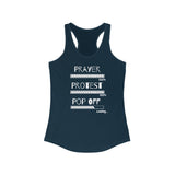 Prayer Protest Pop Off | Women's Ideal Racerback Tank