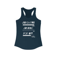 Judgment Justice Pop Off | Women's Ideal Racerback Tank