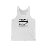 Patience Pop Off | Unisex Jersey Tank