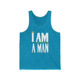 I Am A Man  | Unisex Jersey Tank